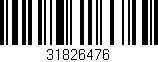Código de barras (EAN, GTIN, SKU, ISBN): '31826476'
