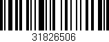 Código de barras (EAN, GTIN, SKU, ISBN): '31826506'