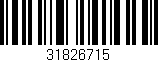 Código de barras (EAN, GTIN, SKU, ISBN): '31826715'