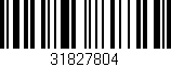 Código de barras (EAN, GTIN, SKU, ISBN): '31827804'
