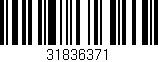 Código de barras (EAN, GTIN, SKU, ISBN): '31836371'