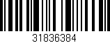 Código de barras (EAN, GTIN, SKU, ISBN): '31836384'