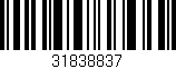 Código de barras (EAN, GTIN, SKU, ISBN): '31838837'