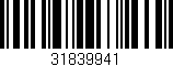 Código de barras (EAN, GTIN, SKU, ISBN): '31839941'