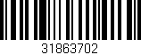Código de barras (EAN, GTIN, SKU, ISBN): '31863702'
