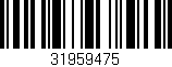 Código de barras (EAN, GTIN, SKU, ISBN): '31959475'