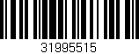 Código de barras (EAN, GTIN, SKU, ISBN): '31995515'