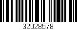 Código de barras (EAN, GTIN, SKU, ISBN): '32028578'