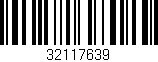 Código de barras (EAN, GTIN, SKU, ISBN): '32117639'
