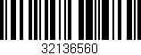 Código de barras (EAN, GTIN, SKU, ISBN): '32136560'