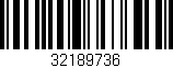 Código de barras (EAN, GTIN, SKU, ISBN): '32189736'