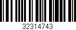 Código de barras (EAN, GTIN, SKU, ISBN): '32314743'