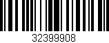 Código de barras (EAN, GTIN, SKU, ISBN): '32399908'