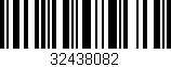 Código de barras (EAN, GTIN, SKU, ISBN): '32438082'