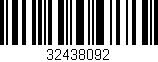 Código de barras (EAN, GTIN, SKU, ISBN): '32438092'