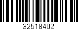 Código de barras (EAN, GTIN, SKU, ISBN): '32518402'