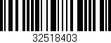 Código de barras (EAN, GTIN, SKU, ISBN): '32518403'