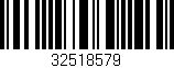 Código de barras (EAN, GTIN, SKU, ISBN): '32518579'
