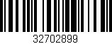 Código de barras (EAN, GTIN, SKU, ISBN): '32702899'