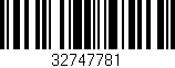 Código de barras (EAN, GTIN, SKU, ISBN): '32747781'