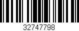 Código de barras (EAN, GTIN, SKU, ISBN): '32747798'
