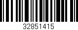 Código de barras (EAN, GTIN, SKU, ISBN): '32851415'