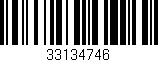Código de barras (EAN, GTIN, SKU, ISBN): '33134746'