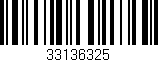 Código de barras (EAN, GTIN, SKU, ISBN): '33136325'