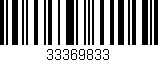 Código de barras (EAN, GTIN, SKU, ISBN): '33369833'