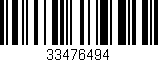 Código de barras (EAN, GTIN, SKU, ISBN): '33476494'