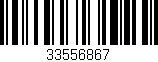 Código de barras (EAN, GTIN, SKU, ISBN): '33556867'