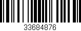 Código de barras (EAN, GTIN, SKU, ISBN): '33684876'