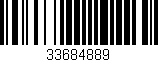 Código de barras (EAN, GTIN, SKU, ISBN): '33684889'
