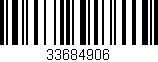 Código de barras (EAN, GTIN, SKU, ISBN): '33684906'