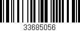 Código de barras (EAN, GTIN, SKU, ISBN): '33685056'