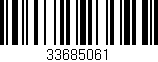 Código de barras (EAN, GTIN, SKU, ISBN): '33685061'