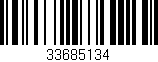 Código de barras (EAN, GTIN, SKU, ISBN): '33685134'
