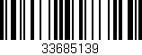 Código de barras (EAN, GTIN, SKU, ISBN): '33685139'