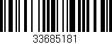 Código de barras (EAN, GTIN, SKU, ISBN): '33685181'