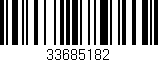 Código de barras (EAN, GTIN, SKU, ISBN): '33685182'