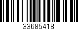 Código de barras (EAN, GTIN, SKU, ISBN): '33685418'