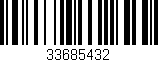 Código de barras (EAN, GTIN, SKU, ISBN): '33685432'