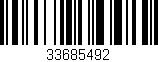 Código de barras (EAN, GTIN, SKU, ISBN): '33685492'