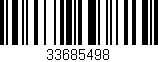 Código de barras (EAN, GTIN, SKU, ISBN): '33685498'