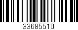 Código de barras (EAN, GTIN, SKU, ISBN): '33685510'