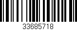 Código de barras (EAN, GTIN, SKU, ISBN): '33685718'