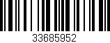 Código de barras (EAN, GTIN, SKU, ISBN): '33685952'