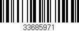 Código de barras (EAN, GTIN, SKU, ISBN): '33685971'