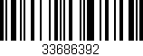 Código de barras (EAN, GTIN, SKU, ISBN): '33686392'