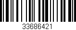 Código de barras (EAN, GTIN, SKU, ISBN): '33686421'
